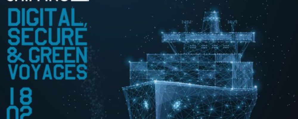 2nd Digital Modern Shipping: Digital, Secure, and Green Voyages . Διαδικτυακό Συνέδριο στις 18.02.2022